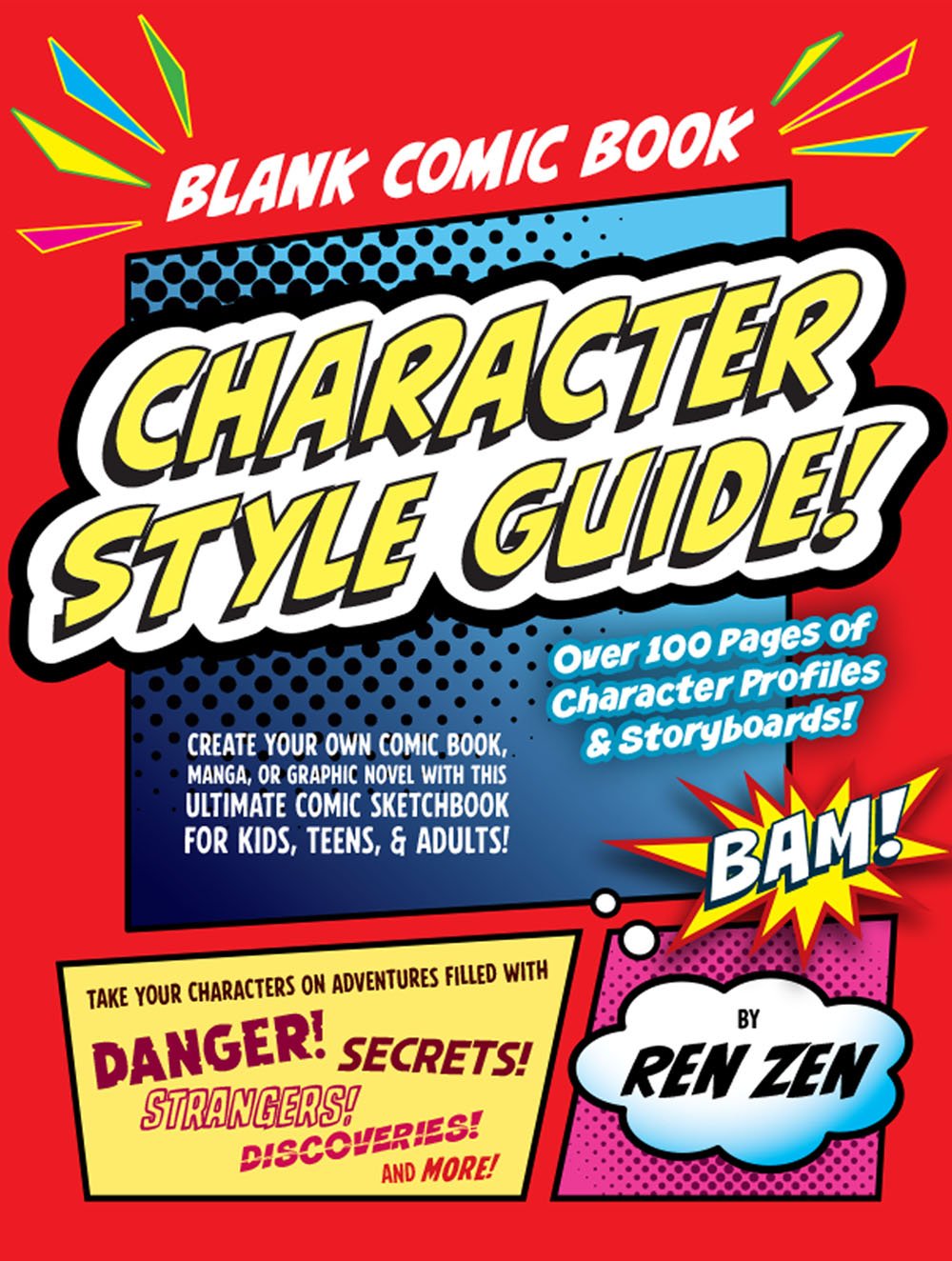 Book cover for Blank Comic Book: Character Style Guide!